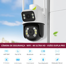 Carregar imagem no visualizador da galeria, Câmera de Segurança - Wifi - 4k Ultra HD - Visão Dupla Pro